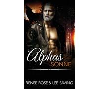 Renee Rose Lee Savino Alphas Sonne (Copertina rigida) Bad-Boy-Alphas-Serie