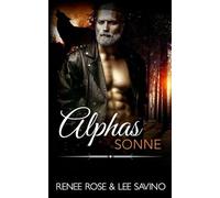 Renee Rose Lee Savino Alphas Sonne (Tascabile) Bad-Boy-Alphas-Serie