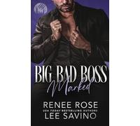 Renee Rose Lee Savino Big Bad Boss (Tascabile)