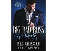 Renee Rose Lee Savino Big Bad Boss (Tascabile)