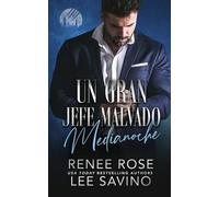 Renee Rose Lee Savino Un Gran Jefe Malvado (Tascabile)