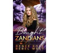 Renee Rose Rebel West Bought by the Zandians (Tascabile)