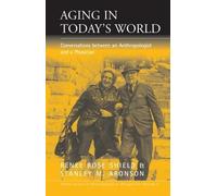 Renée Rose Shield Stanley M. Aronson Aging in Today's World (Copertina rigida)
