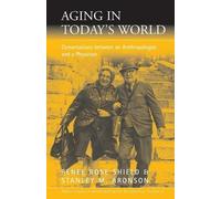 Renée Rose Shield Stanley M. Aronson Aging in Today's World (Tascabile)