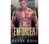 Renee Rose The Enforcer (Tascabile)