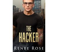 Renee Rose The Hacker (Tascabile)