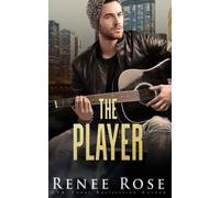 Renee Rose The Player (Tascabile)