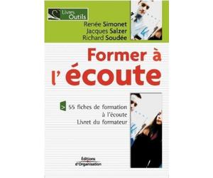 Renée Simonet Jacques Salzer Richard Soudée Former à l'écoute (Tascabile)