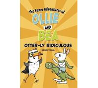 Renée Treml Otter-Ly Ridiculous (Copertina rigida)