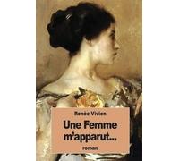 Renée Vivien Une Femme m'apparut... (Tascabile)