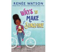 Renée Watson Ways to Make Sunshine (Copertina rigida) Ryan Hart Story