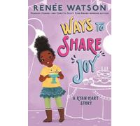 Renée Watson Ways to Share Joy (Copertina rigida) Ryan Hart Story