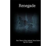 Renegade: Part three of the Ardenti Terra Series