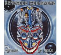 Renegade Soundwave / Biting My Nails