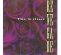 Renegade - Time To Choose (japon)