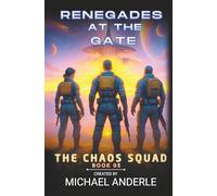 Renegades at the Gate