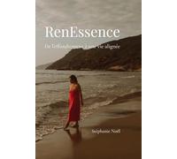 RenEssence: De l’effondrement à une vie alignée