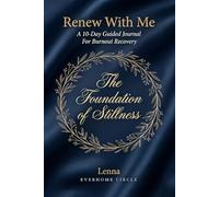Renew With Me: A 10-Day Guided Journal for Burnout Recovery