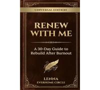 Renew With Me: A 30-Day Guide to Rebuild After Burnout