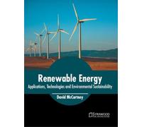 Renewable Energy: Applications, Technologies and Environmenta (Copertina rigida)