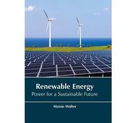 Renewable Energy: Power for a Sustainable Future (Copertina rigida)