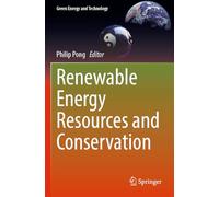 Renewable Energy Resources and Conservation