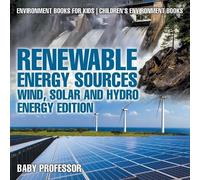 Renewable Energy Sources - Wind, Solar and Hydro Energy Edition Envi (Tascabile)