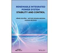 Renewable Integrated Power System Stability and Control