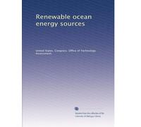 Renewable ocean energy sources