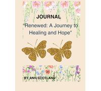 Renewed: A Journey to Healing and Hope