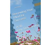 Renewing Your Mind for Success