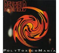 Renfield - PolyToxicoMania