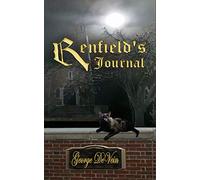 Renfield's Journal: Dracula's Protege