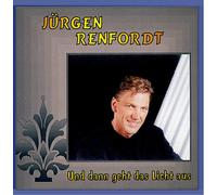 Renfort,Jürgen - Und dann geht das Licht aus [Single-CD]
