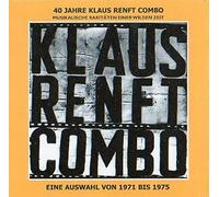 Renft,Klaus - 40 Jahre Klaus Renft Combo.Musikalische Raritten