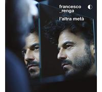 Renga Francesco - L'Altra Meta'