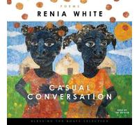 Renia White Casual Conversation (Tascabile) New Poets of America