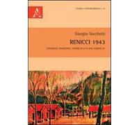 Renicci 1943. Internati anarchici. Storie di vita dal Campo 97