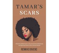 Renikko Bivens Tamar's Scars (Tascabile) Pathway to Deliverance