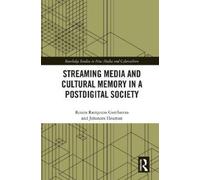 Renira Rampazzo Gamb Streaming Media and Cultural Memory in (Copertina rigida)