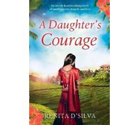 Renita D'Silva A Daughter's Courage (Tascabile)