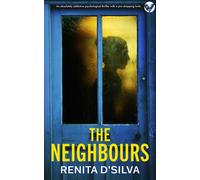 Renita D'Silva The Neighbours (Tascabile)