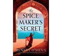 Renita D'Silva The Spice Maker's Secret (Tascabile)