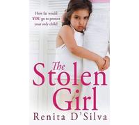 Renita D'Silva The Stolen Girl (Tascabile)