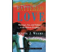 Renita J. Weems Battered Love (Tascabile) Overtures to Biblical Theology