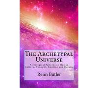 Renn Butler The Archetypal Universe (Tascabile)