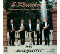 Renn Quintet - 5 Classics For Brass Quintet: Crespo, Arnold, Etc