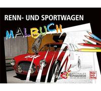 Renn- und Sportwagen Malbuch: Das Nationale Automuseum - The Loh Collection