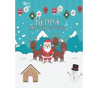 Renna Libro da colorare: Libro da colorare natalizio per bambini 40 pagine di renne natalizie da colorare