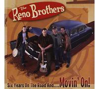 Reno Brothers - Six Years on the Road &